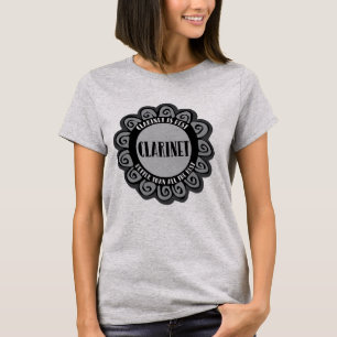 Clarinet is Best T-Shirt