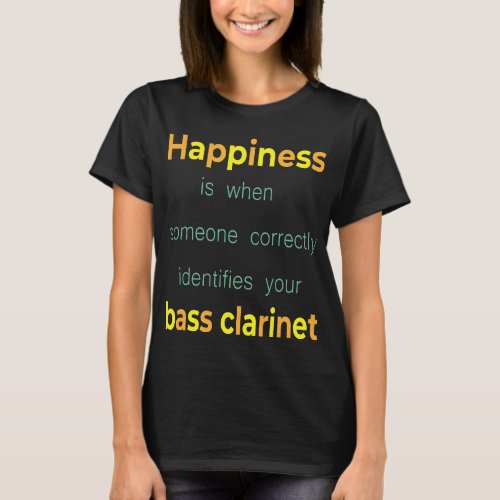 Clarinet Lover Bass Clarinet humor T_Shirt