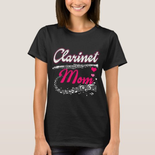 Clarinet Lover Funny Clarinet Mom Marching Family  T_Shirt