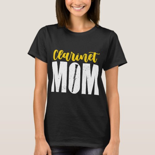 Clarinet Lover funny clarinet mom musican for a cl T_Shirt