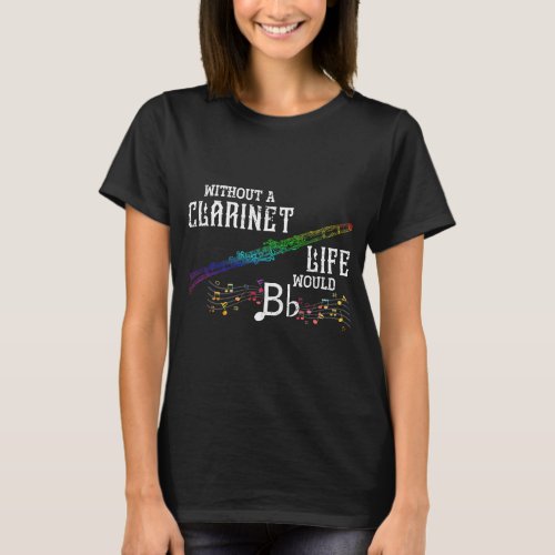 Clarinet Lover Funny Musician Clarinetist Gift Mus T_Shirt