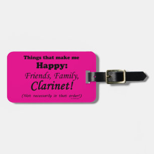 Clarinet Makes Me Happy Luggage Tag