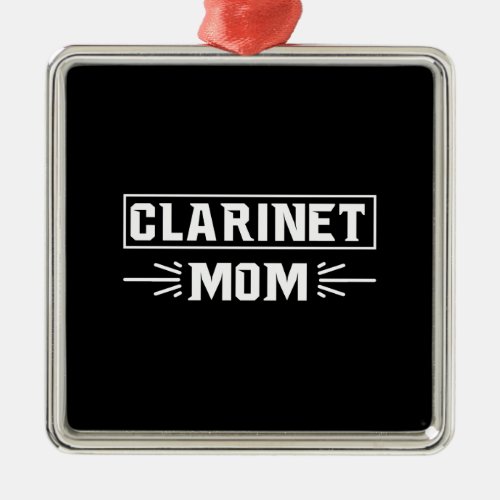 clarinet mom metal ornament