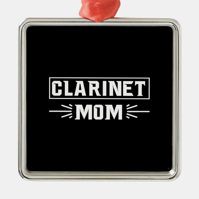 clarinet mom metal ornament (Front)