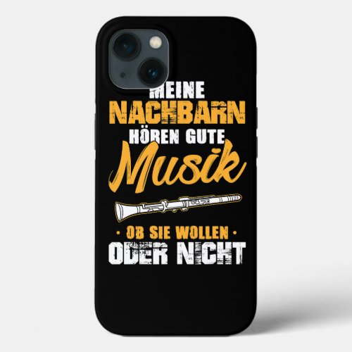 Clarinet My Neighbors Listen to Good Music Orchest iPhone 13 Case