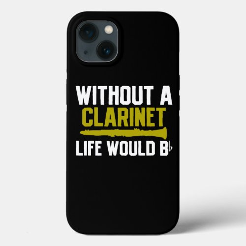 Clarinet Player Music Instrument Musician Gift iPhone 13 Case