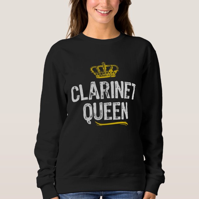 Clarinet Queen Women Girls Player  Cool Clarinetis Sweatshirt (Front)