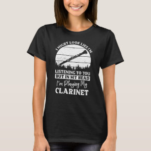Clarinet Quote funny T-Shirt