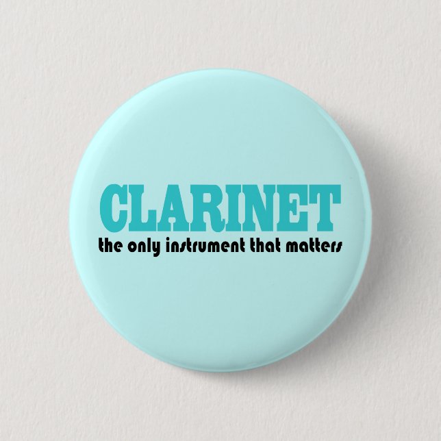 Clarinet Slogan Music Gift Pinback Button (Front)