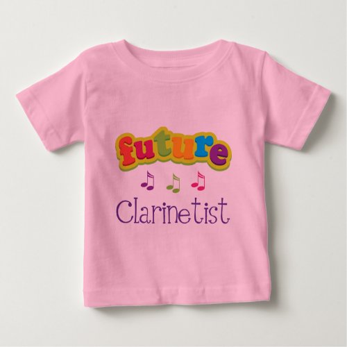 Clarinetist Future Baby T_Shirt