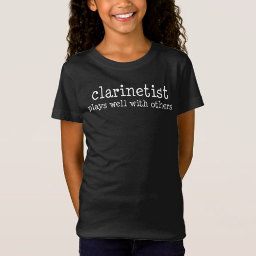 Clarinetist Plays Well With Others Musician T_Shirt