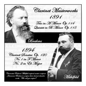 Clarinetist Richard Mühlfeld inspired Brahms Poster