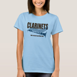 Clarinets Cool Like That T-Shirt
