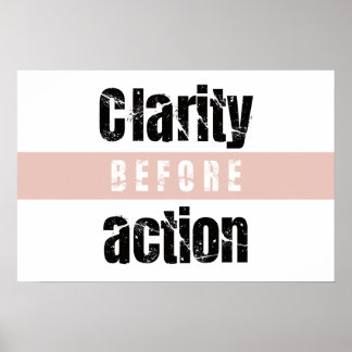 Clarity Before Action Horizontal Minimal Poster