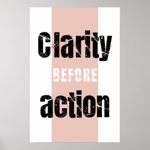 Clarity Before Action Minimalist Vertical Poster