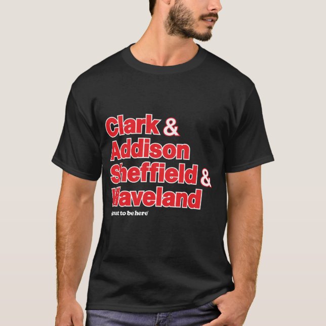 Clark & Addison Sheffield & Waveland Chicago T-Shirt (Front)