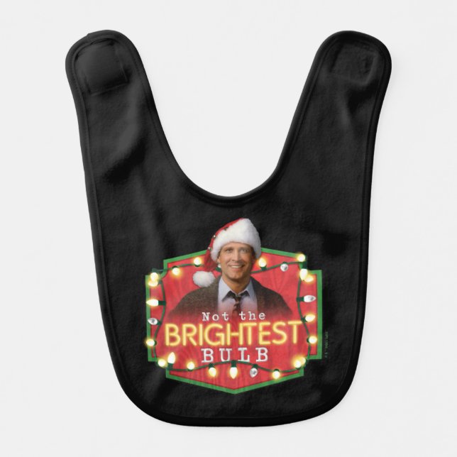 Clark Griswold | Not the Brightest Bulb Baby Bib (Front)