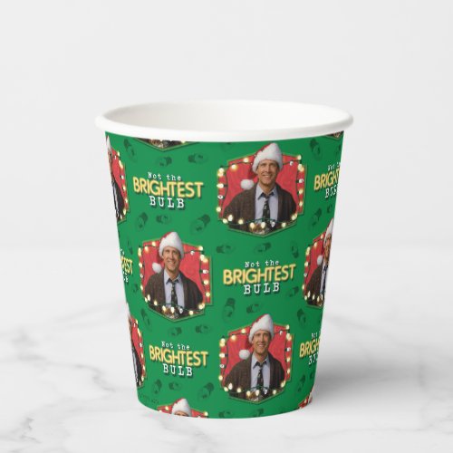 Clark Griswold  Not the Brightest Bulb Paper Cups