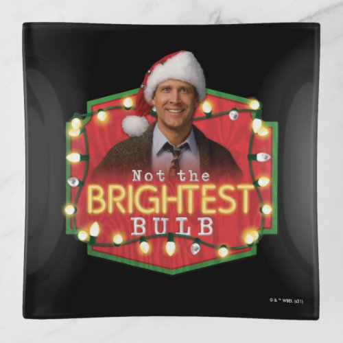Clark Griswold  Not the Brightest Bulb Trinket Tray