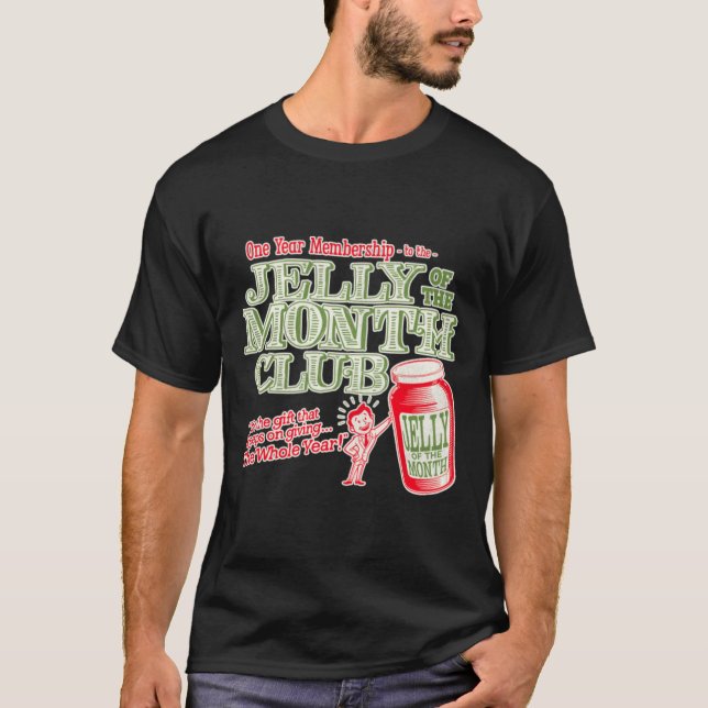 Clark_s Jelly of the Month Club Membership - Chris T-Shirt (Front)