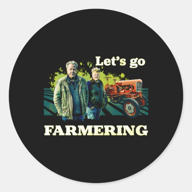 Clarkson'S Farm Let'S Go Farmering Classic Round Sticker (Front)