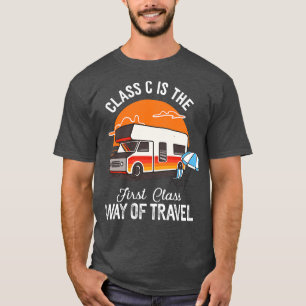 Class C Motorhome Funny Camper Camping T-Shirt