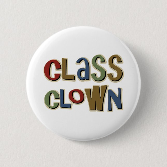 Class Clown Pinback Button (Front)