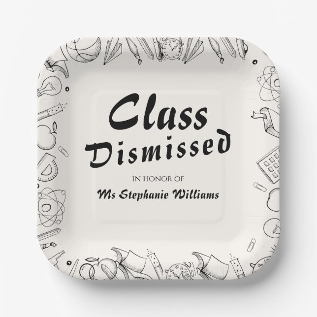 Class Dismissed School Teacher Retirement Party Paper Plates (Front)