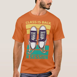 Class Is Back  T-Shirt