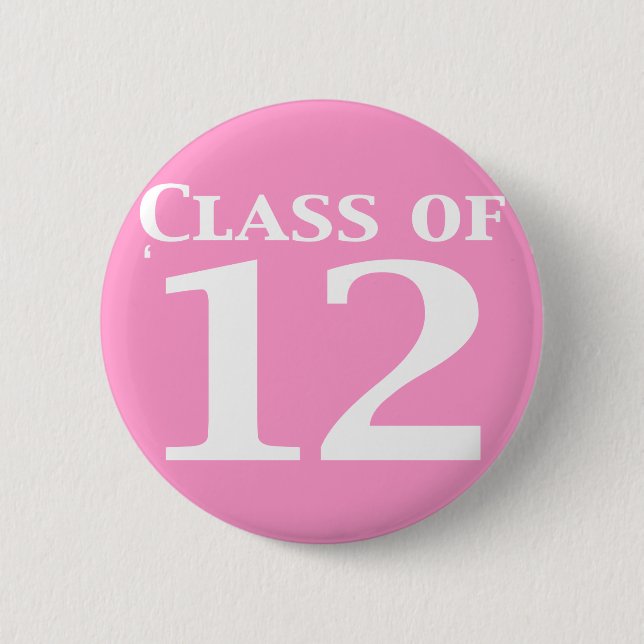 Class of 12 Gifts Pinback Button (Front)