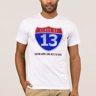 Class of 13 Road Sign Light T-Shirts