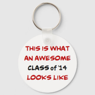 class of '14, awesome keychain