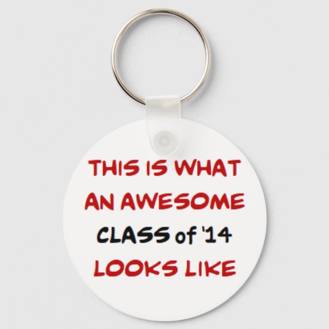 class of '14, awesome keychain (Front)