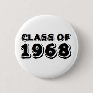 class of 1968 button