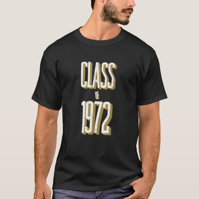 Class Of 1972  High School Reunion T-Shirt (Front)