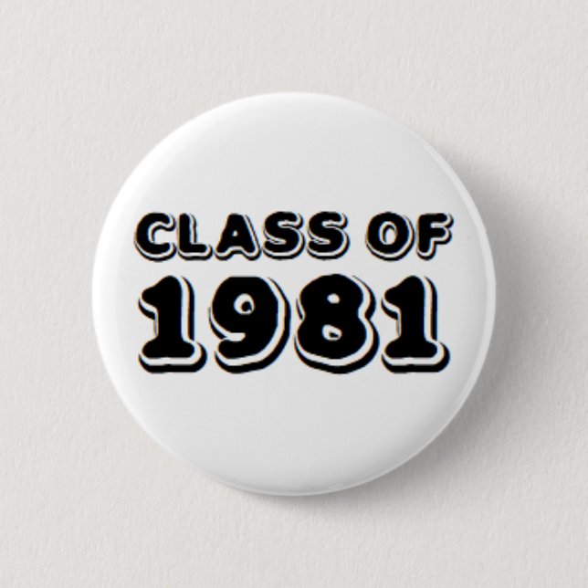 class of 1981 button (Front)
