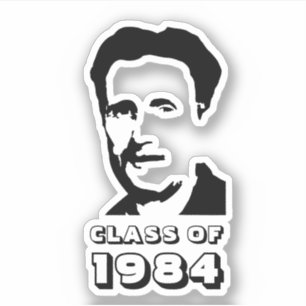 Class of 1984 (George Orwell) Sticker