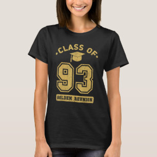 Class Of 1993 College Highschool Graduation Reunio T-Shirt