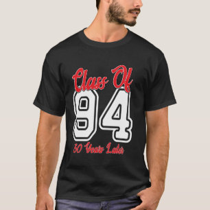 Class of 1994 30th Reunion High School College Gra T-Shirt