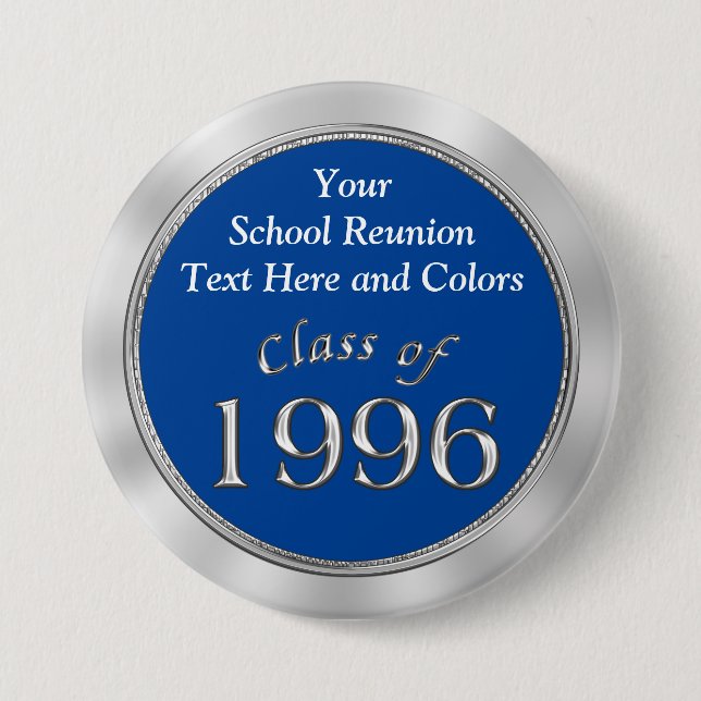 Class of 1996 PERSONALIZE Your School Name, Colors Button (Front)