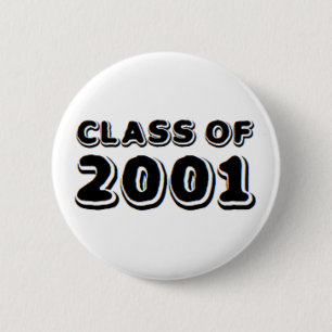 class of 2001 button