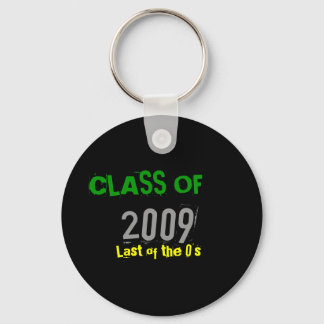 CLASS OF, 2009, Last of the 0's Keychain