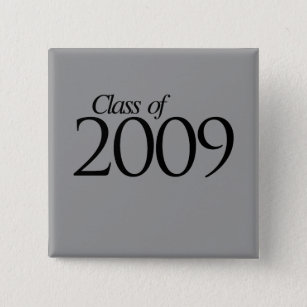 Class of 2009 pinback button