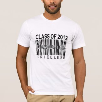 Class of 2012 - Graduating Priceless - Apparel T-Shirt