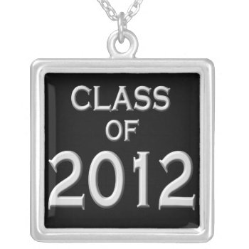 Class Of 2012 Graduation Necklace by pmcustomgifts at Zazzle