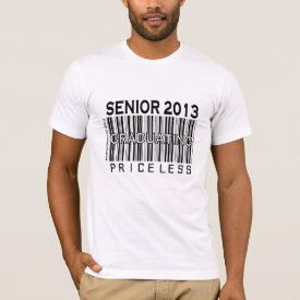 Class of 2013 - Graduating Priceless - Apparel T-Shirt