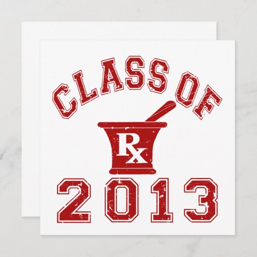 Class Of 2013 Pharmacist (Front/Back)