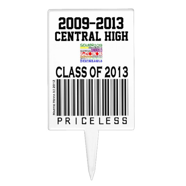 Class of 2013: Priceless | Cake Pick (Front)