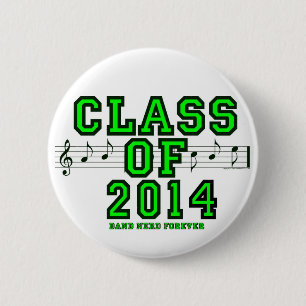 Class Of 2014 Button