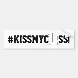 CLASS OF 2014 "#KISSMYC14SS" BUMPER STICKER! BUMPER STICKER